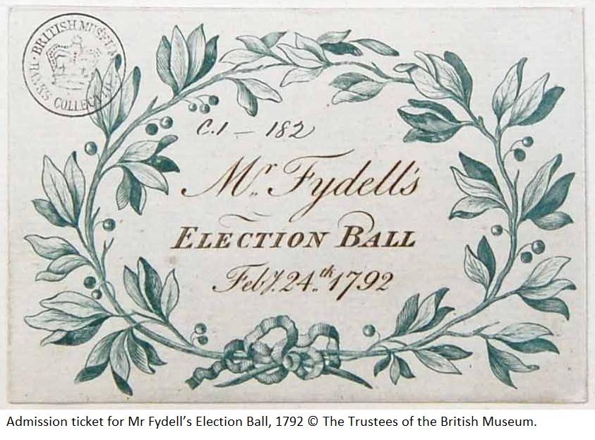 Admission ticket for Mr Fydell’s Election Ball, 1792 © The Trustees of the British Museum.
